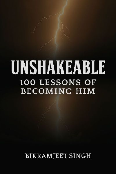 Unshakeable: 100 Lessons of Becoming Him