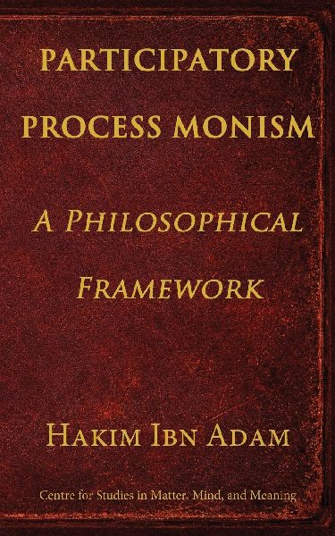 Participatory Process Monism