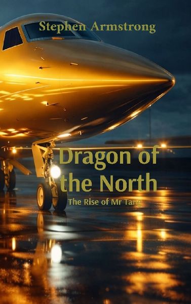 Dragon of the North: The Rise of Mr Tang