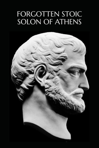 Forgotten Stoic Solon of Athens