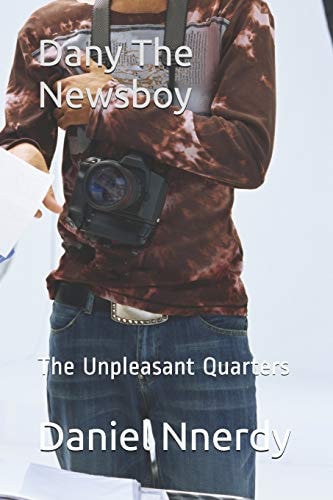 Dany The Newsboy The Unpleasant Quarters