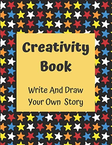 Creativity Book Write And Draw Your Own Story For Boys Age 6-8