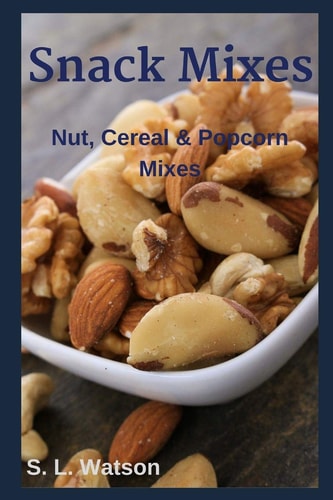 Snack Mixes Nut, Popcorn and Cereal Mixes