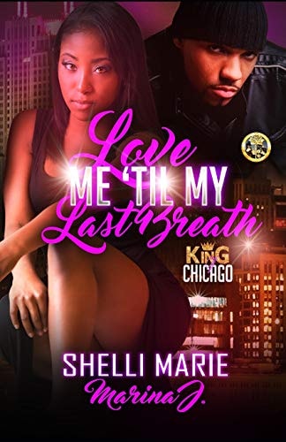 Love Me 'Til My Last Breath King of Chicago