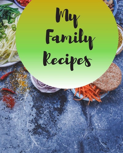 My Family Recipes