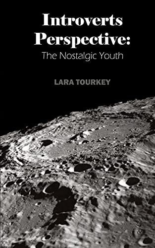 Introverts Perspective The Nostaligic Youth