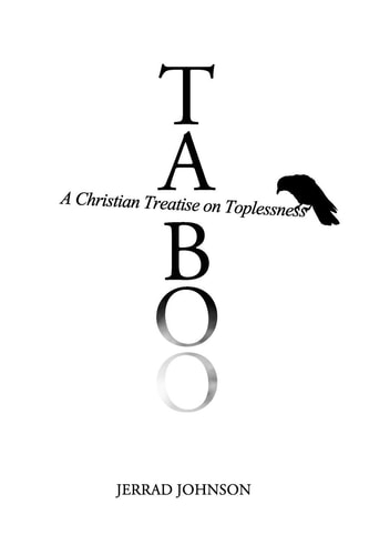 Taboo A Christian Treatise on Toplessness