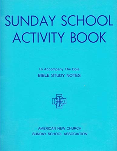 Sunday School Activity Book, Series 1 To Accompany Bible Study Notes, by Anita S. Dole