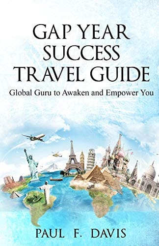 GAP YEAR Travel Guide & Success Coach Global Guru to Awake & Empower You