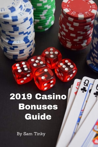 2019 Casino Bonuses Guide