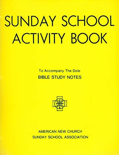 Sunday School Activity Book, Series 4 To Accompany Bible Study Notes, by Anita S. Dole