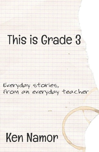 This Is Grade 3 Everyday Stories, from an Everyday Teacher