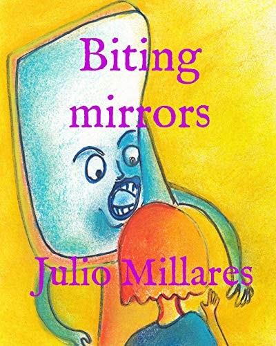 Biting Mirrors