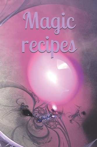 Magic Recipes Recipe - Symbol - Sign - Spellbook - Spell - Spellcasting - Witch - Witchcraft - Spell - Magic - Mage