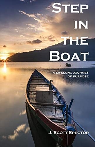 Step in the Boat A Lifelong Journey of Purpose