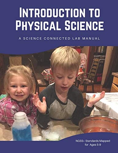 Introduction to Physical Science A Science Connected Lab Manual