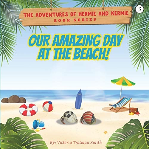 Our Amazing Day at the Beach!