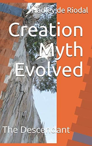Creation Myth Evolved The Descendant