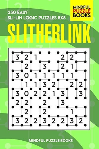 Slitherlink 250 Easy Sli-Lin Logic Puzzles 8x8