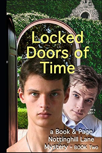 Locked Doors of Time A Book & Page, Nottinghill Lane Mystery - Book 2