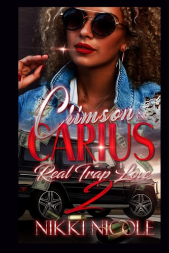 Crimson & Carius 2 Real Trap Love