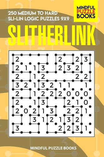 Slitherlink 250 Medium to Hard Sli-Lin Logic Puzzles 9x9