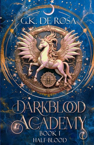 Darkblood Academy Book One: Half-Blood