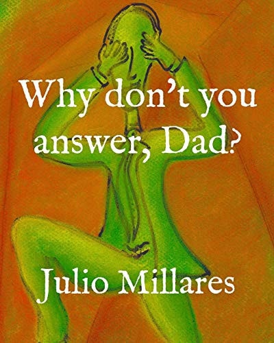 Why Don't You Answer, Dad?