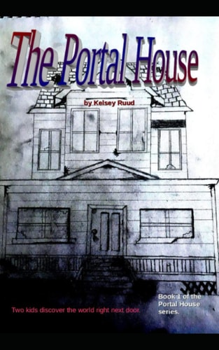 The Portal House Book 1 of the Portal House Series