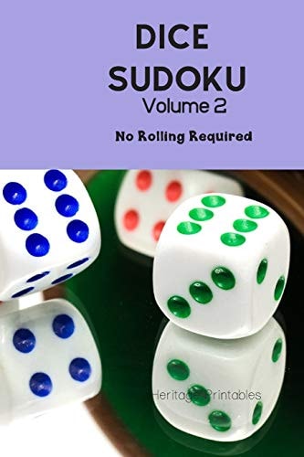 Dice Sudoku Volume 2 No Rolling Required