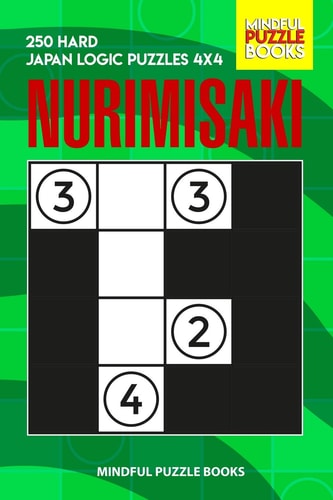 Nurimisaki 250 Hard Japan Logic Puzzles 4x4