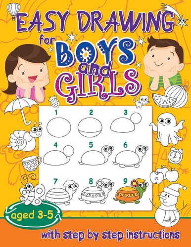 Easy Drawing for Boys and Girls Aged 3-5 With Step by Step Instructions