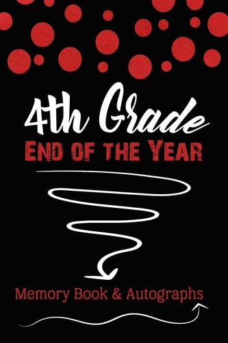 4th Grade End of the Year Memory Book & Autographs Red and Black Confetti Keepsake For Students and Teachers