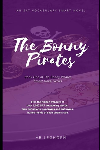 The Bonny Pirates An SAT Vocabulary Smart Novel