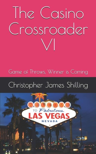The Casino Crossroader VI Game of Throws, Winner Is Coming