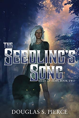 The Seedling's Song Seeds of Hope Book Two