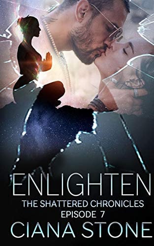 Enlighten Episode 7 of The Shattered Chronicles