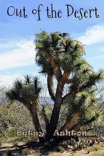 Out of the Desert A Novel