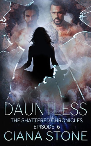 Dauntless Episode 6 of The Shattered Chronicles