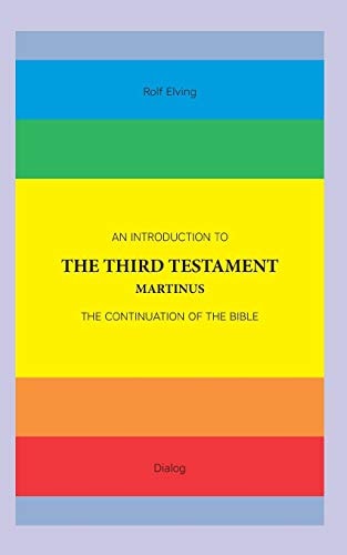 An Introduction to The Third Testament The Continuation of The Bible