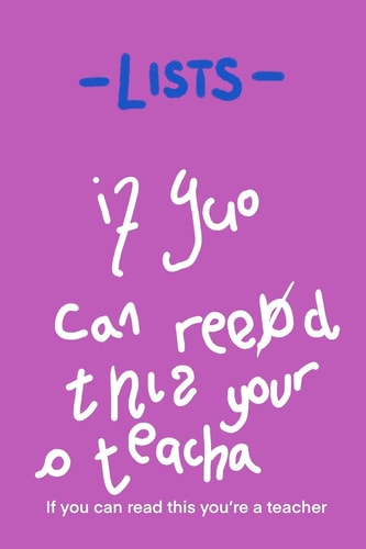 - Lists - If You Can Read This You're a Teacher A Funny Gift for Teachers and Those Who Work with Children. End of Term and Year Gifts