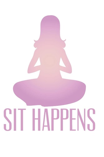 Sit Happens!