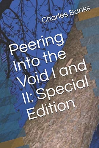 Peering Into the Void I and II Special Edition