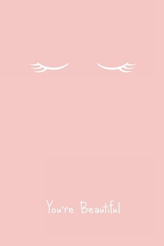 You're Beautiful 60 Pages 6 X 9