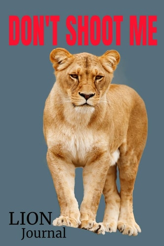 Don't Shoot Me Ban Trophy Hunting