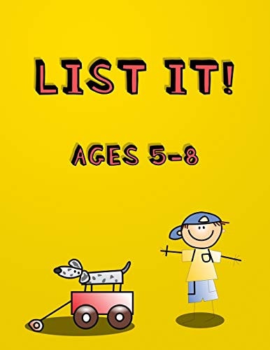 List It! Ages 5-8 Fun Listing Activity Book for Young Children Aged 5 - 8 For Literacy Development and Mental Function