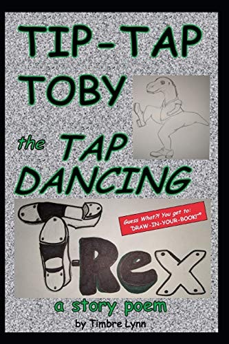 Tip Tap Toby The Tap Dancing T-Rex