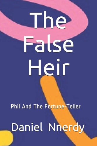 The False Heir Phil And The Fortune-Teller