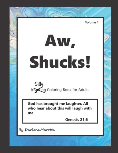 Aw Shucks! Inspiring Coloring Book for Adults