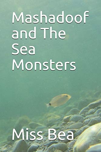 Mashadoof and The Sea Monsters